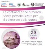 23.05.2015 CONTRACCEZIONE ORMONALE. SCELTE PERSONALIZZATE PER IL BENESSERE DELLA DONNA